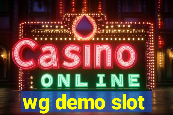 wg demo slot